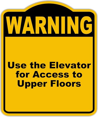 Use the Elevator for Access to Upper Floors Warning Yellow Black Aluminum Composite Sign 8.5 x 10 inches