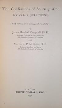 Hardcover The Confessions of St. Augustine: Books I-IX (Selections) [Unknown] Book