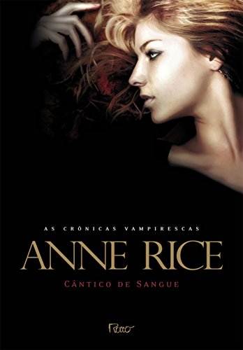 Cântico de sangue - Crônicas vampirescas