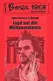 Cover zum Buch Jagd auf die Millionenbeute Berlin 19...