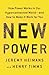 New Power: How Power Works in Our Hyperconnected World--and How to Make It Work for You