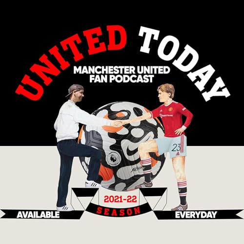 United Today - Manchester United Fan Podcast cover art