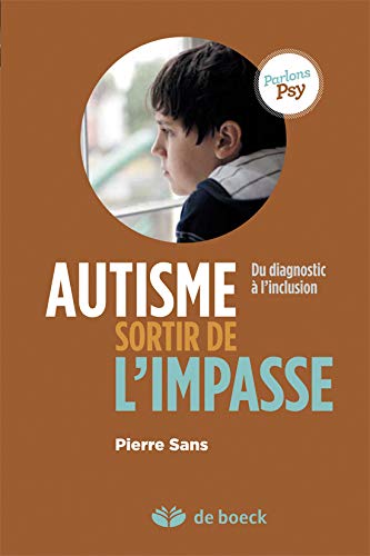 Télécharger Autisme, Sortir de l'Impasse Livre PDF Gratuit