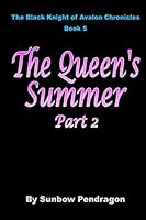 The Queen's Summer, Part 2 1517521696 Book Cover