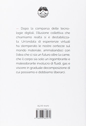 Homo Cyborg. Il Corpo Postumano Tra Realtà E Fantascienza - 2