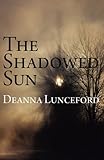 The Shadowed Sun