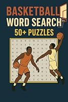 Basketball Word Search Puzzle Book: 50+ easy print puzzles featuring players, teams, moves & more. Perfect gift for basketball fans—great for travel, holidays, and quiet time. B0F5YD49W2 Book Cover