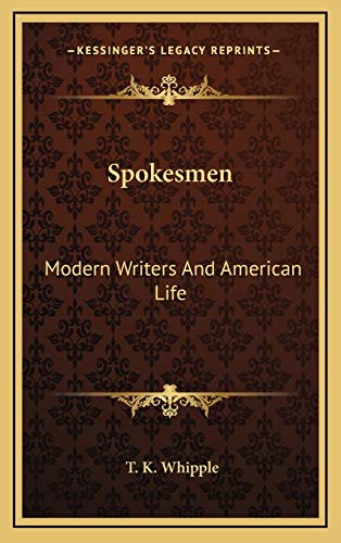 Spokesmen: Modern Writers And American Life