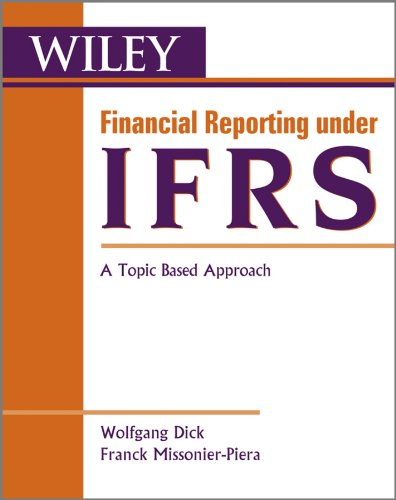 Télécharger Financial Reporting under IFRS: A Topic Based Approach (Wiley Regulatory Reporting Book 1) (English Livre eBook France