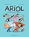Ariol, Tome 10: Les petits rats de l'op&Atilde;&copy;ra (French Edition)