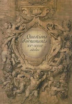 Paperback Questions d'Ornements: Xve-Xviiie Siecles [French] Book