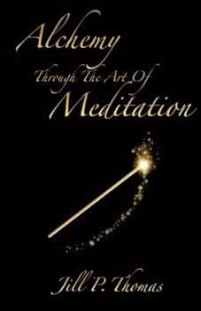 Alchemy Through The Art Of Meditation