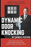 Dynamic Door Knocking: Back to Basics Back to Work