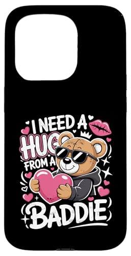 I Need A Hug from A Baddie Funny Text Graphic Flirt Meme Fun �X�}�z�P�[�X iPhone 15 Pro �p