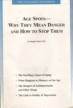 Paperback Age Spots--why They Mean Danger and How to Stop Them Book