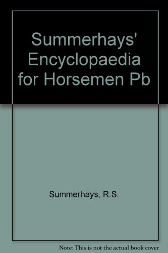 Summerhays' Encyclopaedia for Horsemen 1872082408 Book Cover