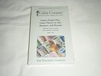 Games People Play: Game Theory in Life, Business, and Beyond 1598034847 Book Cover