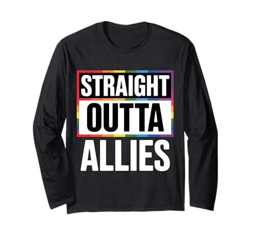 Straight Outta Ally Straight Ally LGBTQIA+ Manga Larga