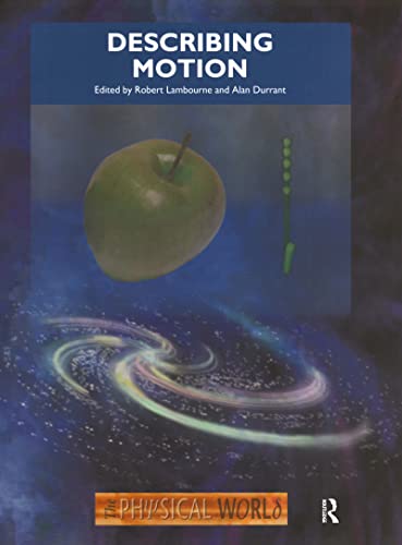 The Physical Worls: Describing Motion: The