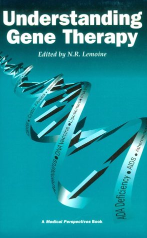 Understanding Gene Therapy (Medical Perspectives (BIOS))