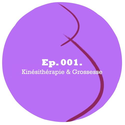 『Kinésithérapie & Grossesse avec Mathilde ELIND』のカバーアート
