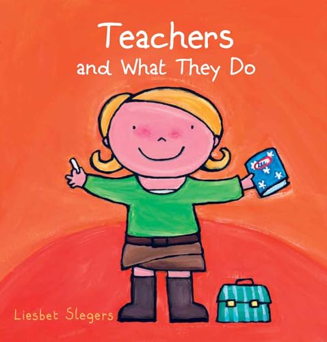 Teachers and What They Do (Profession Series)