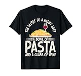 El secreto de una vida feliz Comida italiana Camiseta