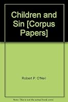 Children and Sin [Corpus Papers] B0007DP7R6 Book Cover