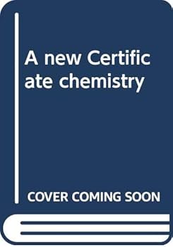 A New Certificate Chemistry