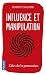 Influence et manipulation