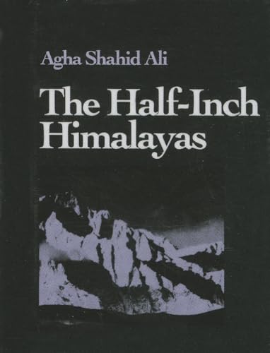 The Half-Inch Himalayas (Wesleyan New Poets) image 2