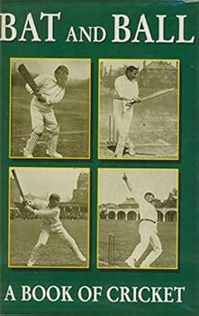 Bat and Ball: A Book of Cricket