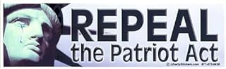 Repeal The Patriot Act – Anti-NWO Bumper Sticker / Decal (3" X 10.5")