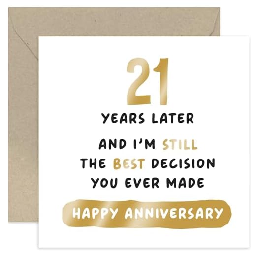 Old English Co. Best Decision You Ever Made - Tarjeta de aniversario de veintiún año para marido o esposa - Divertida tarjeta de 21 aniversario de boda - Divertida tarjeta de vigésimo primer