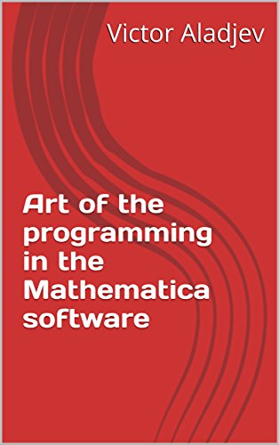 Art of the programming in the Mathematica software