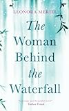The Woman Behind The Waterfall