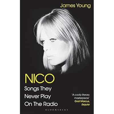 Nico, Songs They Never Play on the Radio