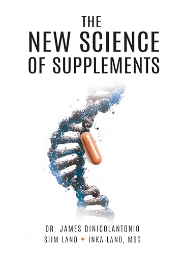 The New Science of Supplements