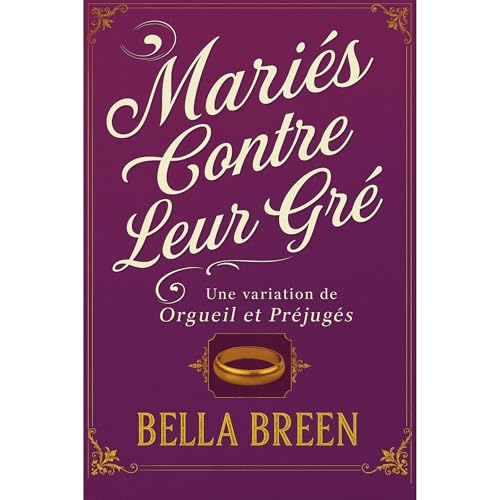 Mariés Contre Leur Gré Audiolibro Por Bella Breen arte de portada