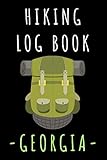 Hiking Log Book Georgia: Record All Your Hikes, Hiking Trail Journal With Prompts - 6' x 9' Travel Size - 120 Pages
