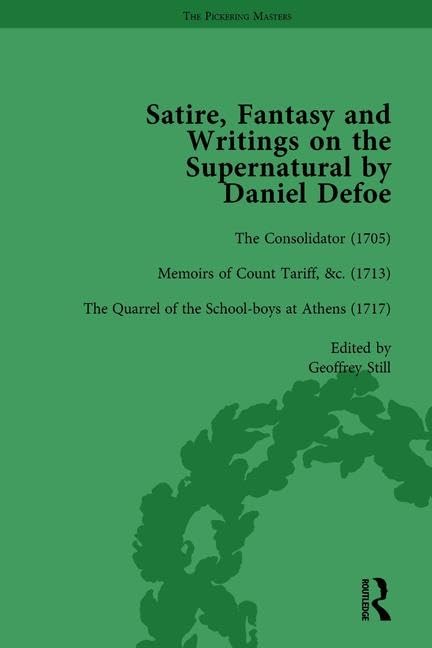 Satire, Fantasy and Writings on the Supernatural by Daniel Defoe, Part I Vol 3      Hardcover – December 15, 2003