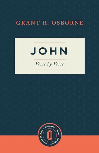 John Verse by Verse (Osborne New Testament Commentaries)