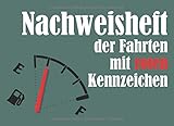  Nachweisheft der Fahrten mit roten Kennzeichen: Auf 48 Seiten tabellarischen Aufzeichnungsvorlagen Platz für 432 Eintragungen - 20,96 x 15,24 cm (ca. DIN A5 Querformat)