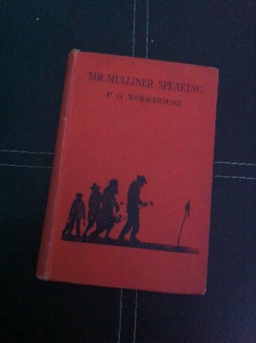 MR. MULLINER SPEAKING 025766081X Book Cover