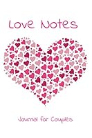 Love Notes : Journal for Couples 1659227119 Book Cover