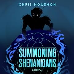 Summoning Shenanigans Audiolibro Por Chris Moushon arte de portada