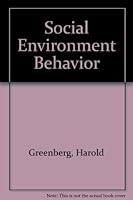 Social Environment and Behavior. - B000ST97AW Book Cover