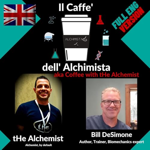 [ENG] ☕ Il Caffe' Dell' Alchimista- Coffee with the Alchemist ⚗️ Bill DeSimone Trainer, Author