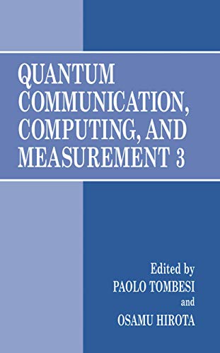 Quantum Communication, Computing, and Measurement 3 view 2