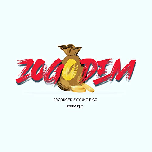 ZOGO DEM [Explicit]